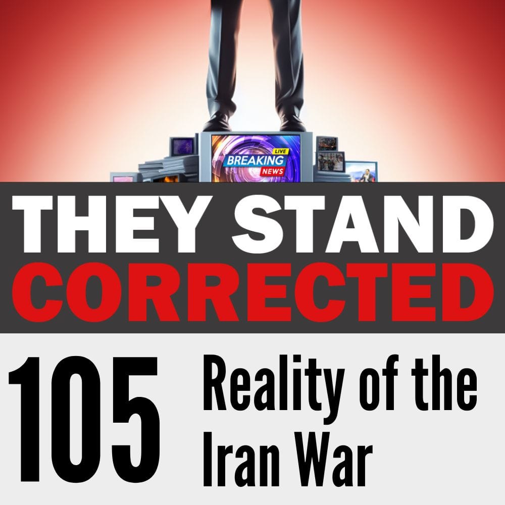 Episode 105: Reality of the Iran War