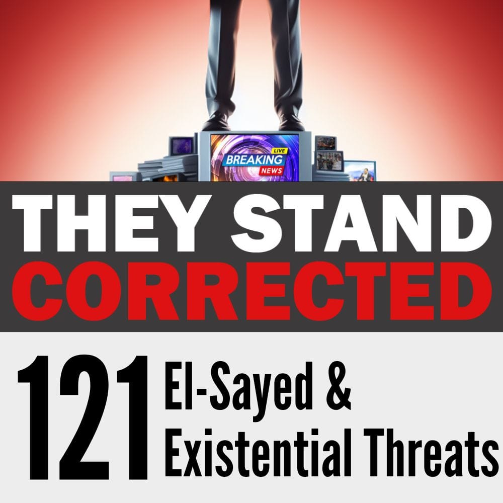 Episode 121: El-Sayed & Existential Threats