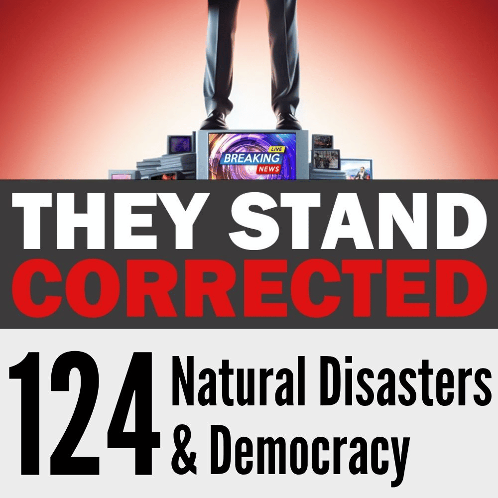 Episode 124: Natural Disasters & Democracy