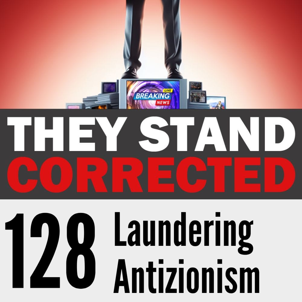 Episode 128: Laundering Antizionism: Inside A Hate Movement with Adam Louis-Klein